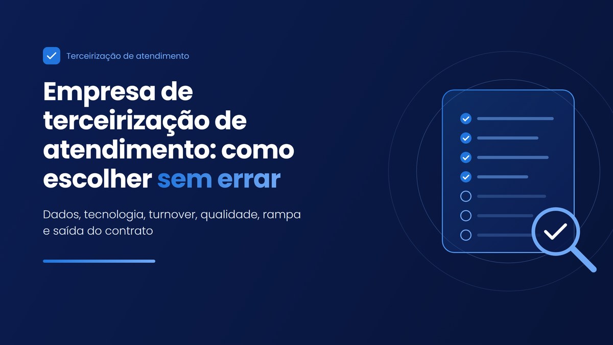 Como escolher empresa de terceirização de atendimento